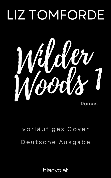Kniha Wilder Woods 1 Liz Tomforde