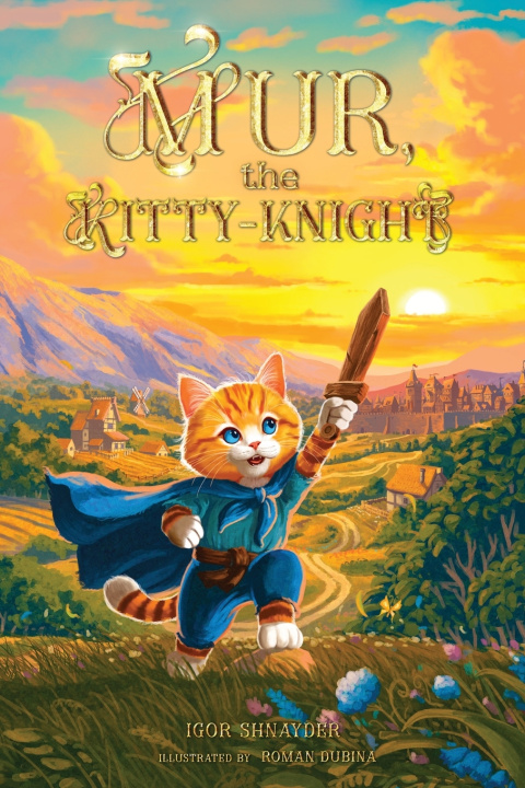 Könyv Mur, the Kitty-Knight Igor Shnayder