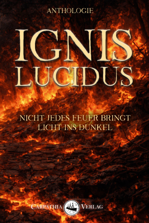 Buch Ignis lucidus Sandra Lina Jakob
