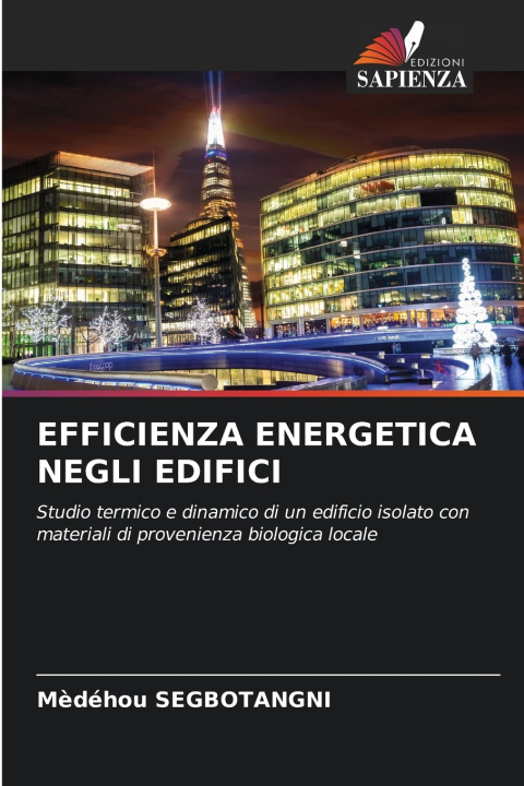 Kniha EFFICIENZA ENERGETICA NEGLI EDIFICI Mèdéhou SEGBOTANGNI