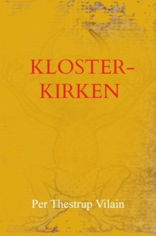 Knjiga Klosterkirken Per Thestrup Vilain