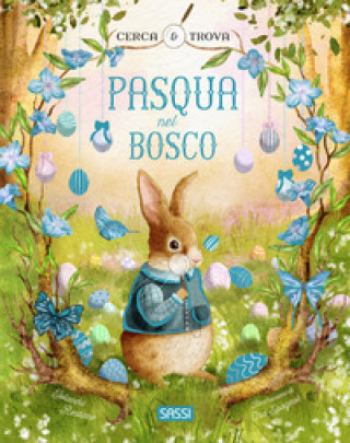 Kniha Pasqua nel bosco. Cerca e trova Jolanda Restano