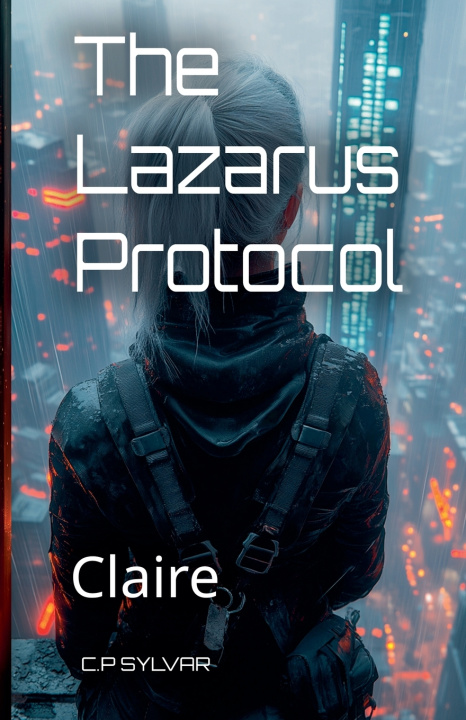 Kniha The Lazarus Protocol C.P. Sylvar