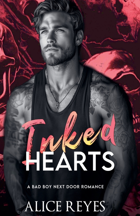 Knjiga Inked Hearts Alice Reyes