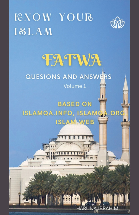 Kniha Know your Islam Haruna Ibrahim