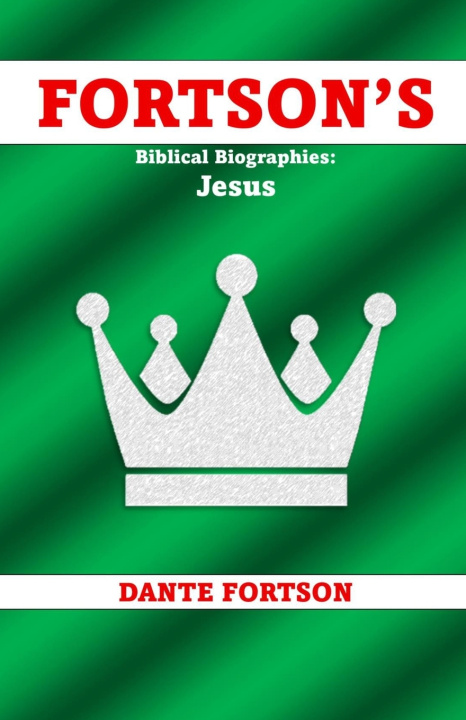 Knjiga Fortson's Biblical Biographies Dante Fortson