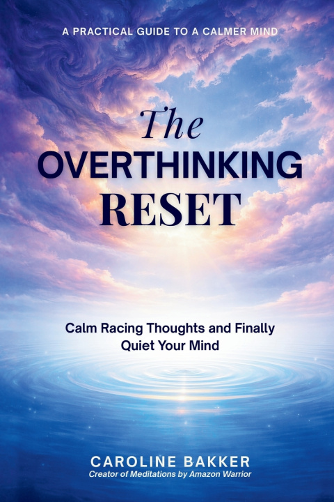 Kniha The Overthinking Reset Caroline Bakker