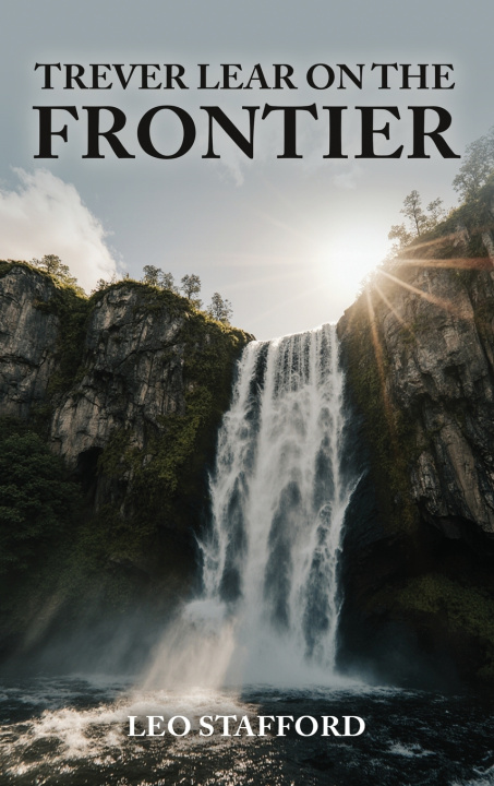Kniha Trever Lear on the Frontier Leo Stafford