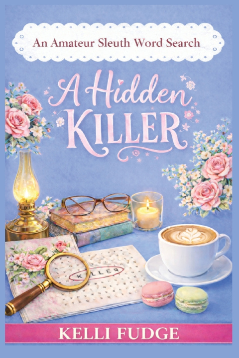 Kniha A Hidden Killer Kelli Fudge