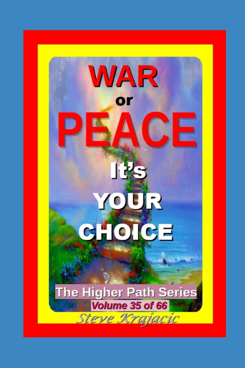 Kniha The Higher Path Series, Volume 35 Steve Krajacic