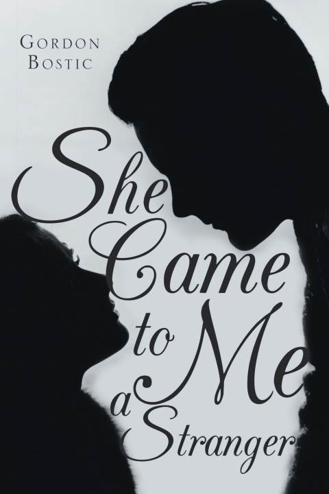 Boek She Came to Me a Stranger Gordon Bostic