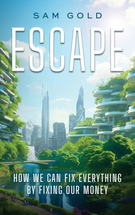 Könyv Escape Sam Gold
