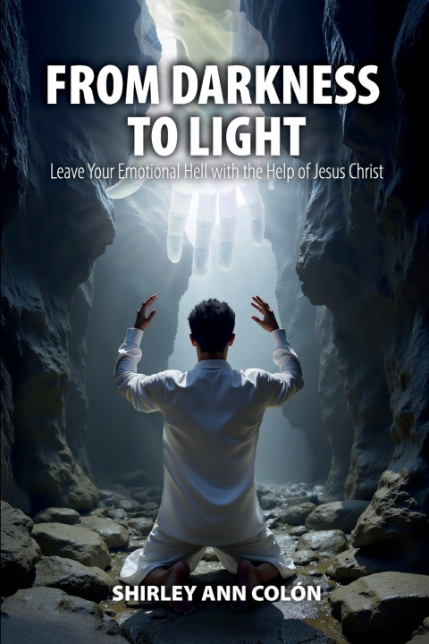 Knjiga FROM DARKNESS TO LIGHT Shirley Ann Colon