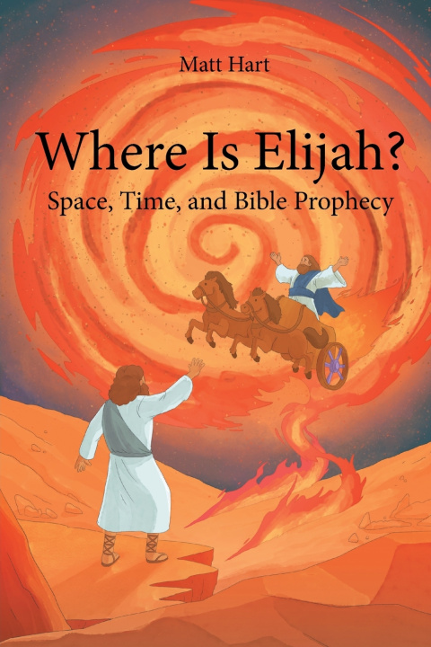 Kniha Where is Elijah? Matt Hart