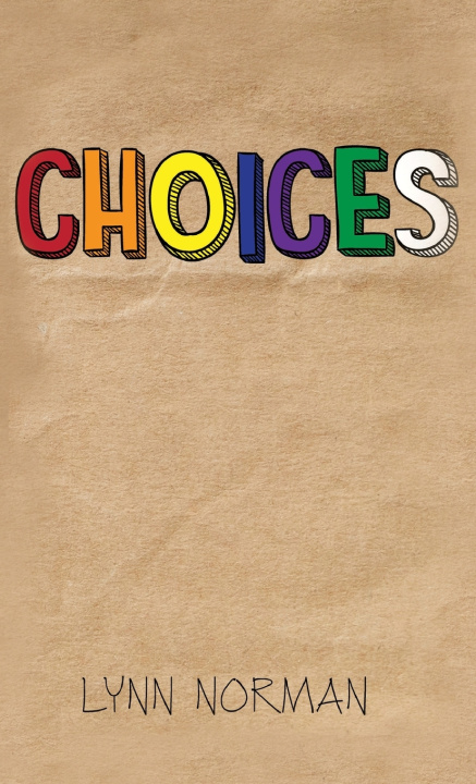 Knjiga Choices Lynn Norman