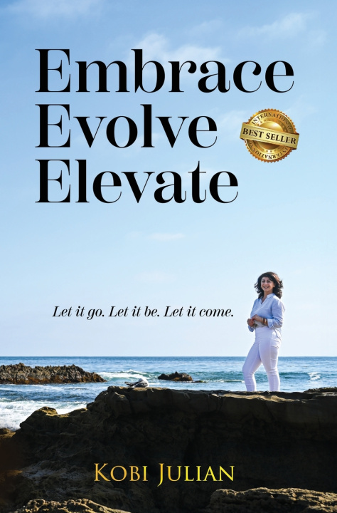 Könyv Embrace Evolve Elevate Kobi Julian