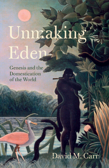 Kniha Unmaking Eden David M. Carr