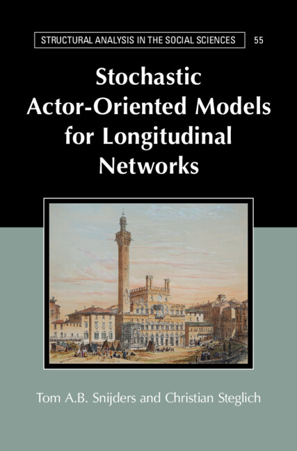 Kniha Stochastic Actor-Oriented Models for Longitudinal Networks Tom A.B. Snijders