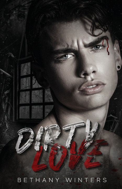 Kniha Dirty Love Bethany Winters