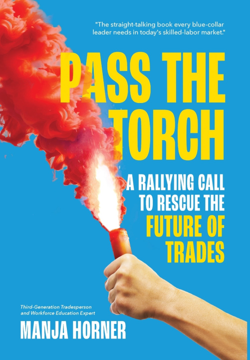 Kniha Pass the Torch Manja Horner