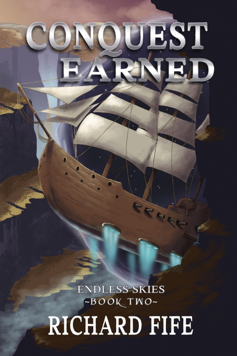 Kniha Conquest Earned Richard Fife