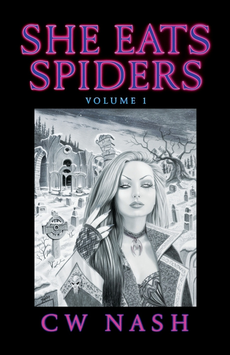 Könyv She Eats Spiders C. W. Nash