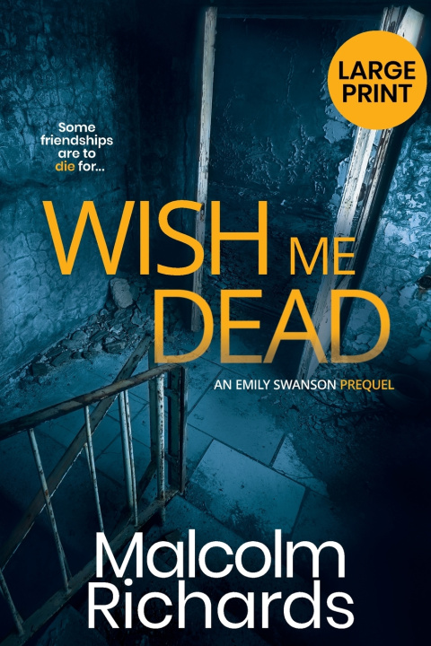 Kniha Wish Me Dead Malcolm Richards