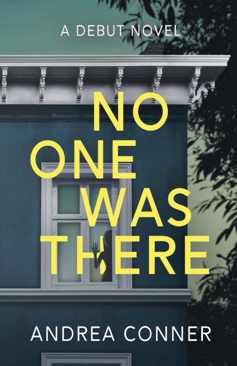 Kniha No One Was There Andrea Conner