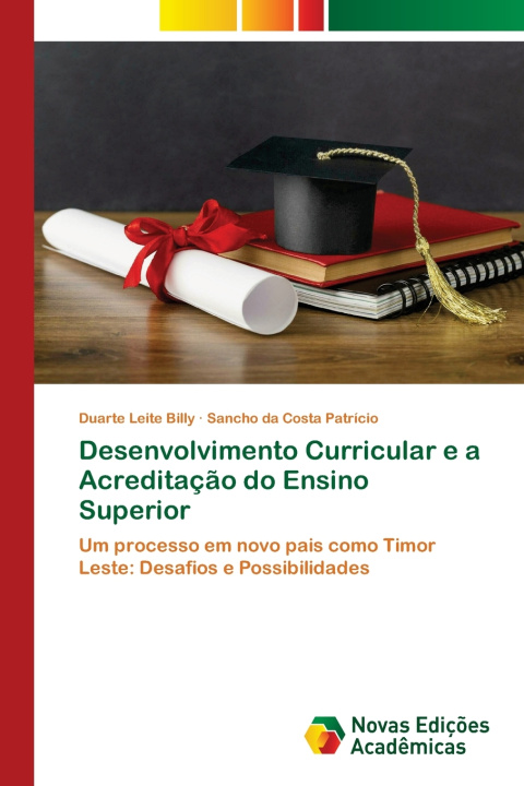 Kniha Desenvolvimento Curricular e a Acreditação do Ensino Superior Duarte Leite Billy