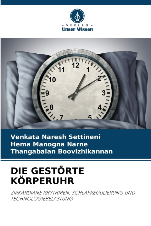 Kniha DIE GESTÖRTE KÖRPERUHR Venkata Naresh Settineni