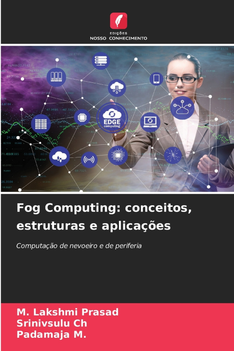 Könyv Fog Computing M. Lakshmi Prasad