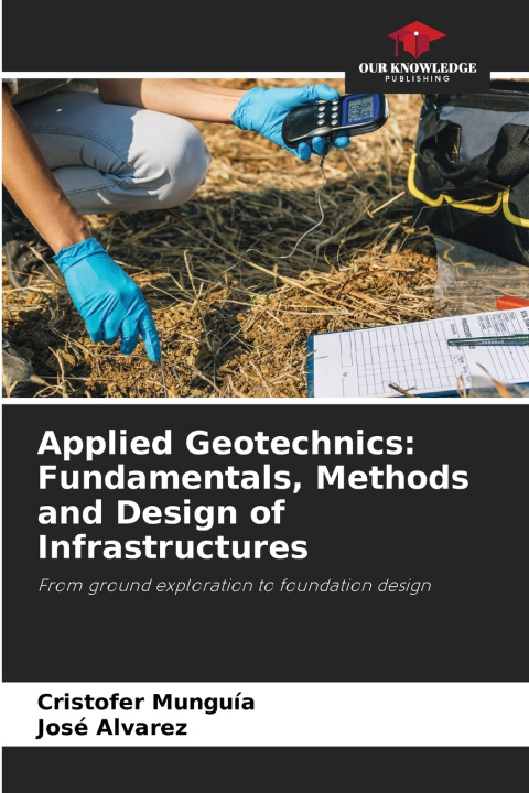 Könyv Applied Geotechnics Cristofer Munguía