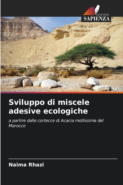 Kniha Sviluppo di miscele adesive ecologiche Naima Rhazi