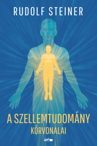 Boek A szellemtudomány körvonalai Rudolf Steiner