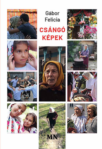 Kniha Csángó képek Gábor Felicia