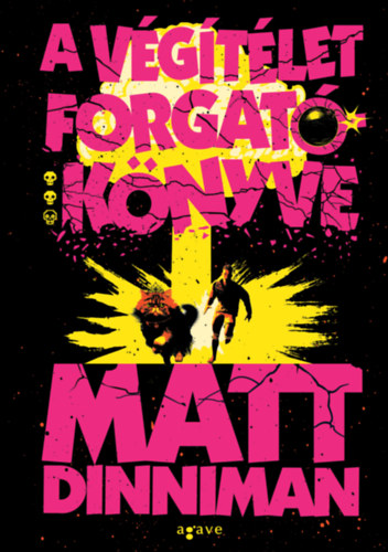 Knjiga A végítélet forgatókönyve Matt Dinniman