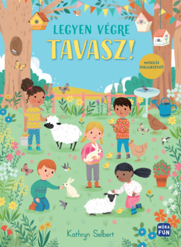 Kniha Legyen végre tavasz - matricás foglalkoztató Kathryn Selbert