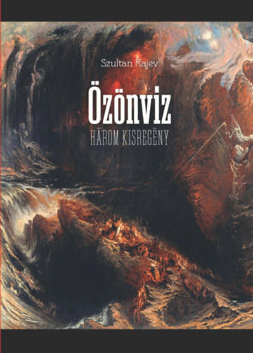Kniha Özönvíz Szultan Rajev