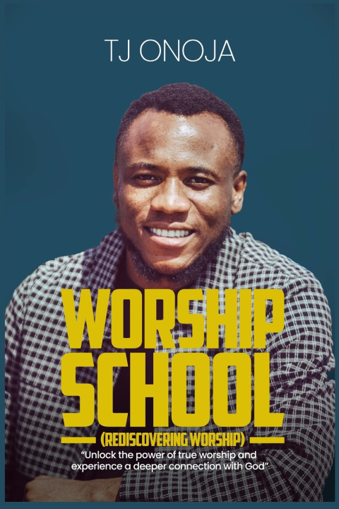 Kniha WORSHIP SCHOOL TJ ONOJA
