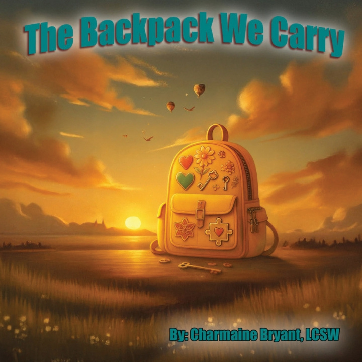 Könyv The Backpack We Carry Charmaine J Bryant