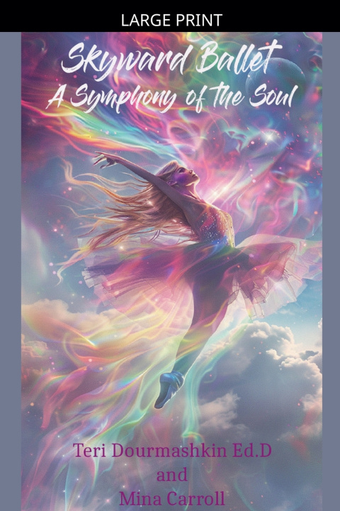 Kniha Skyward Ballet Teri Dourmashkin