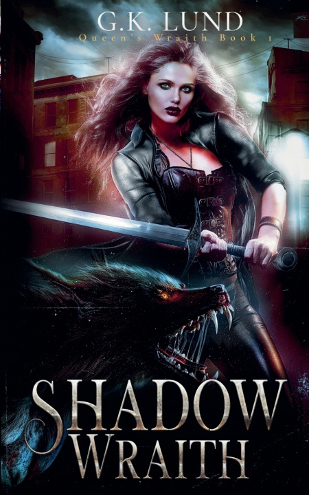 Kniha Shadow Wraith G.K. Lund