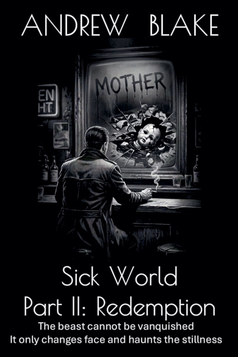 Kniha Sick World Part II Andrew Blake