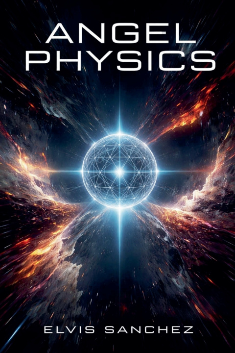 Kniha Angel Physics Elvis Sanchez