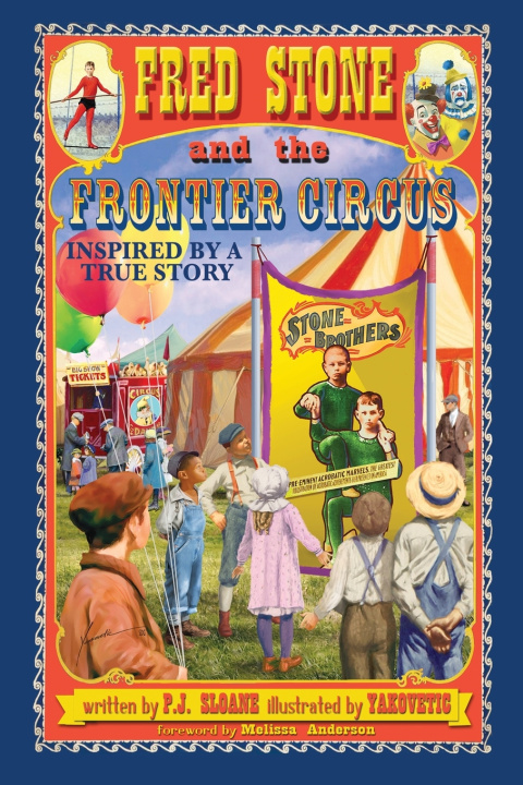 Kniha Fred Stone and the Frontier Circus P.J. Sloane