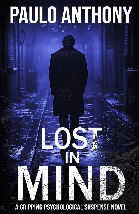 Kniha Lost in Mind Paulo Anthony