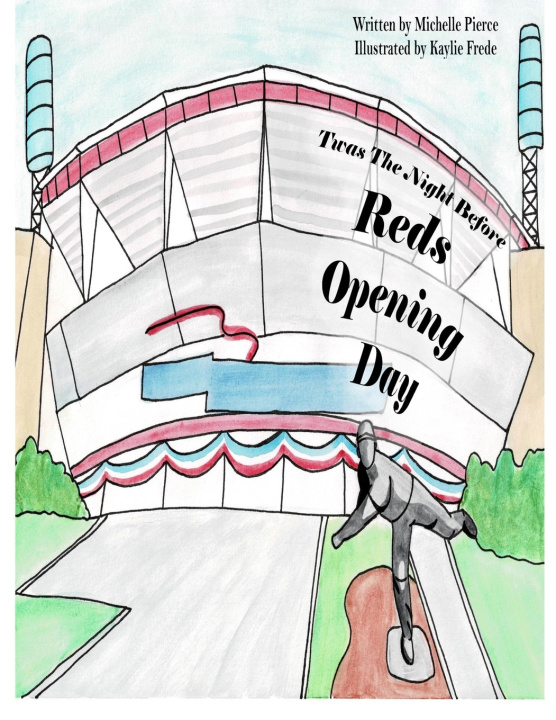Kniha Twas The Night Before Reds Opening Day Michelle Pierce
