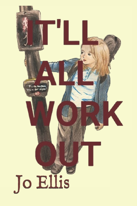 Knjiga It'll All Work Out Jo Ellis