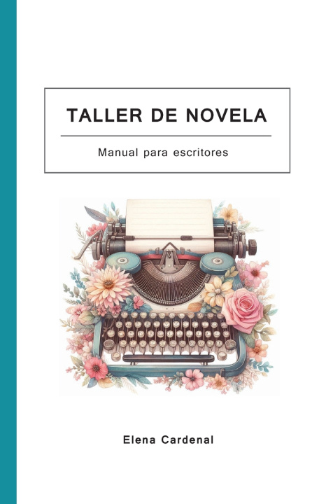 Kniha Taller de novela Elena Cardenal