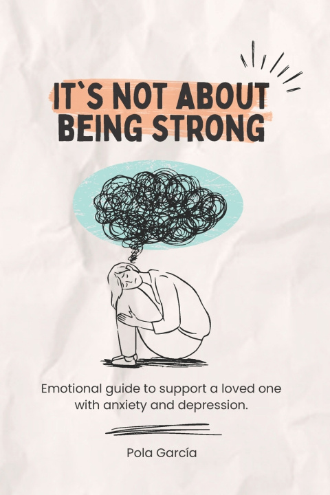 Kniha It's Not About Being Strong Pola Garcia